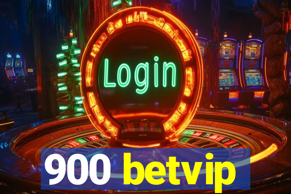 900 betvip